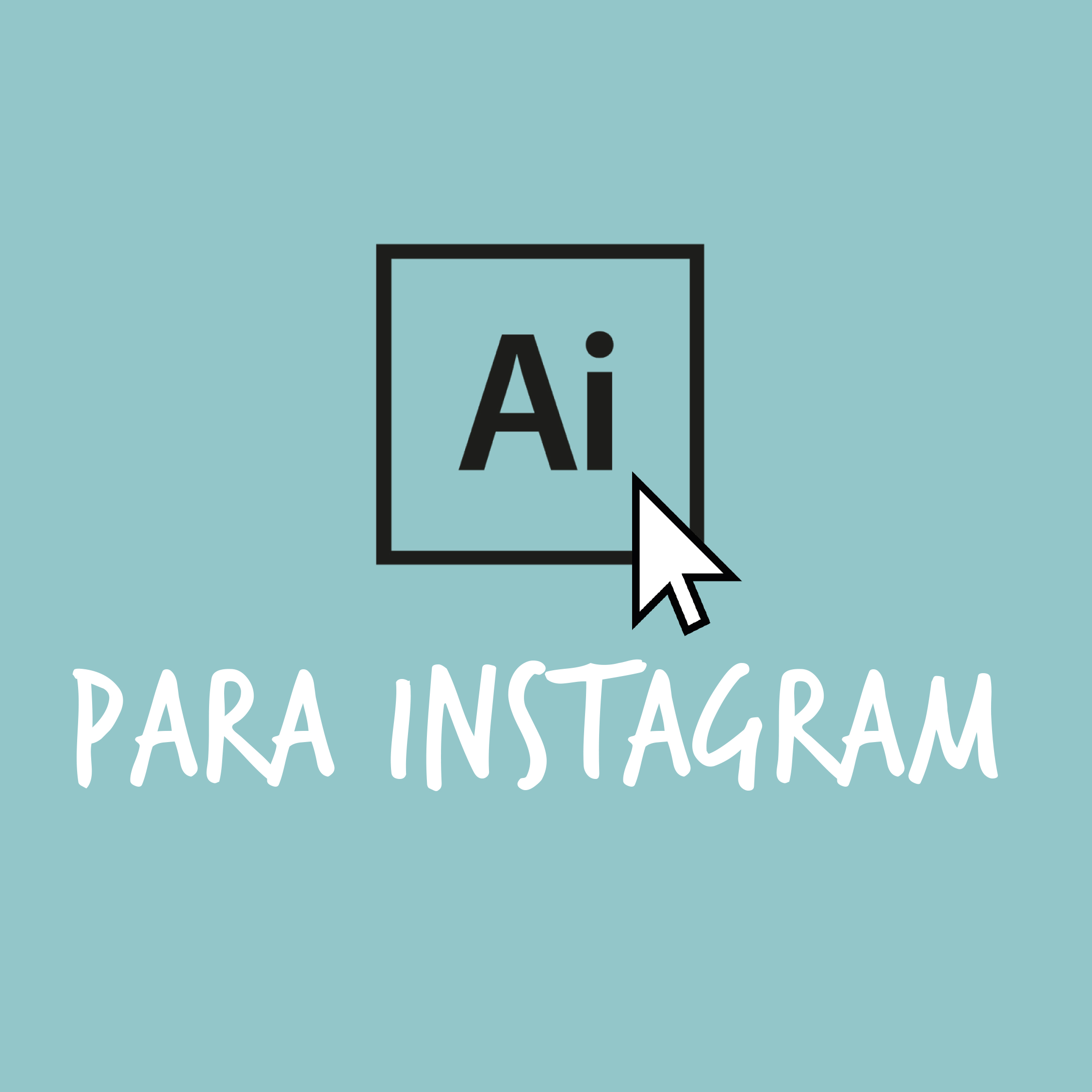 TALLER DE ILLUSTRATOR PARA INSTAGRAM*
