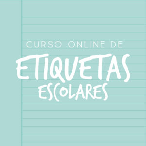 CURSO DE ETIQUETAS ESCOLARES