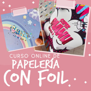 Curso de Papelería con Foil